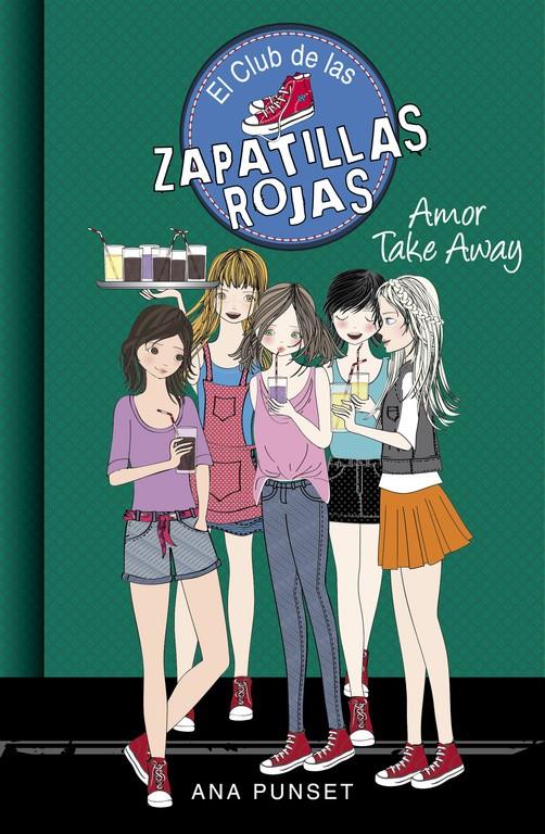 AMOR TAKE AWAY (EL CLUB DE LAS ZAPATILLAS ROJAS 9) | 9788490436660 | PUNSET, ANA | Llibreria Online de Tremp