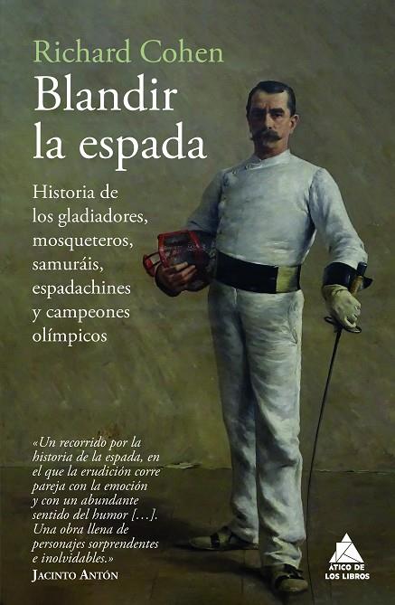 BLANDIR LA ESPADA | 9788419703910 | COHEN, RICHARD