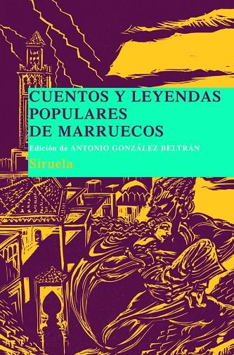 CUENTOS Y LEYENDAS POPULARES DE MARRUECOS | 9788498413243 | GONZALEZ BELTRAN, ANTONIO