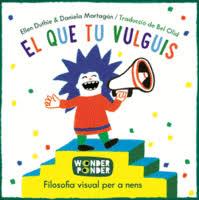 EL QUE TU VULGUIS | 9788494316784 | ELLEN DUTHIE/DANIELA MARTAGON | Llibreria Online de Tremp