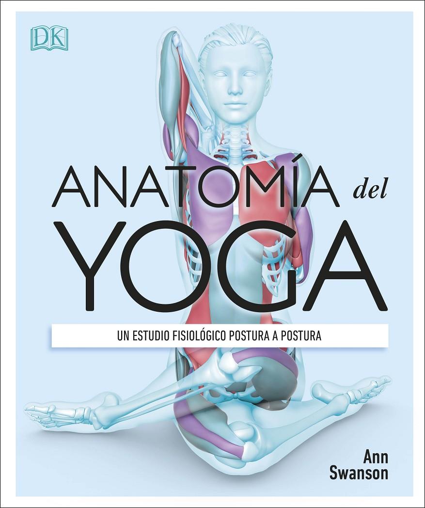 ANATOMÍA DEL YOGA | 9780241414729 | VARIOS AUTORES, | Llibreria Online de Tremp