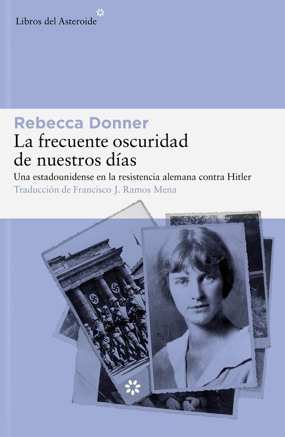 LA FRECUENTE OSCURIDAD DE NUESTROS DÍAS | 9788419089458 | DONNER, REBECCA | Llibreria Online de Tremp