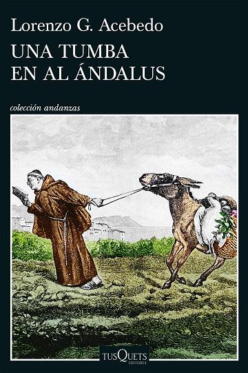 UNA TUMBA EN AL ÁNDALUS (SERIE GONZALO DE BERCEO 3) | 9788411078290 | ACEBEDO, LORENZO G. | Llibreria Online de Tremp