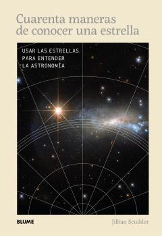 CUARENTA MANERAS DE CONOCER UNA ESTRELLA | 9788410469891 | SCUDDER, JILIAN | Llibreria Online de Tremp