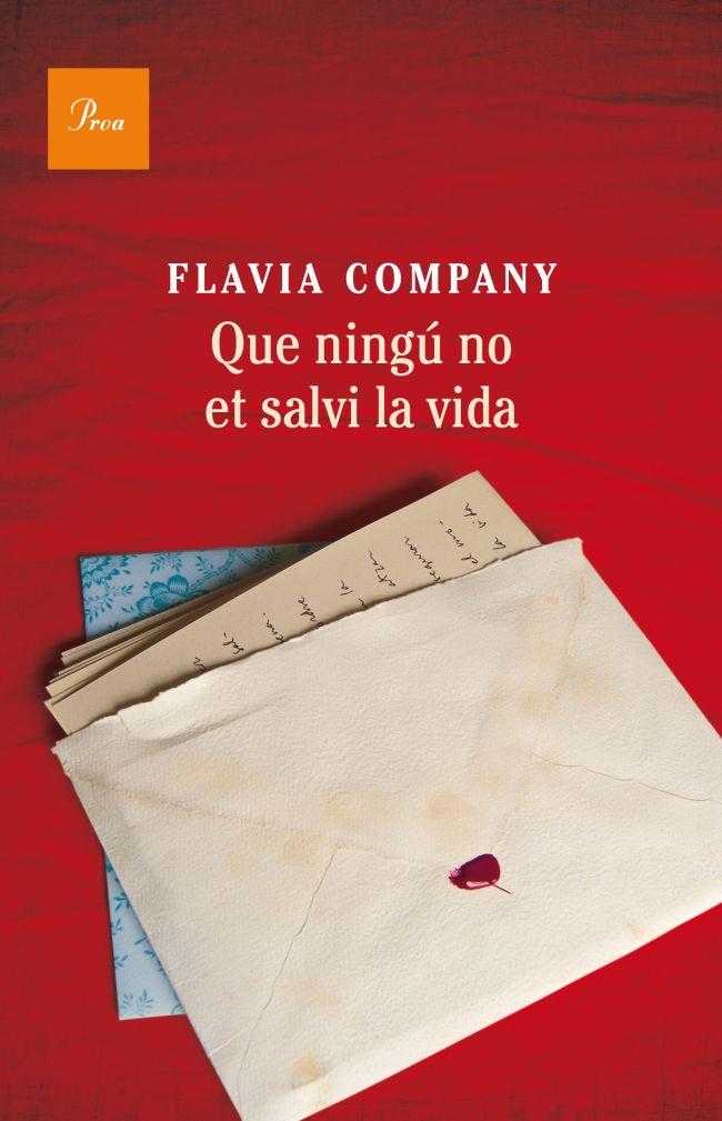 QUE NINGÚ NO ET SALVI LA VIDA | 9788475883243 | FLAVIA COMPANY | Llibreria Online de Tremp