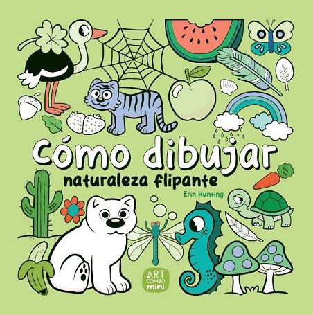 CÓMO DIBUJAR NATURALEZA FLIPANTE | 9788426737779 | HUNTING, ERIN | Llibreria Online de Tremp