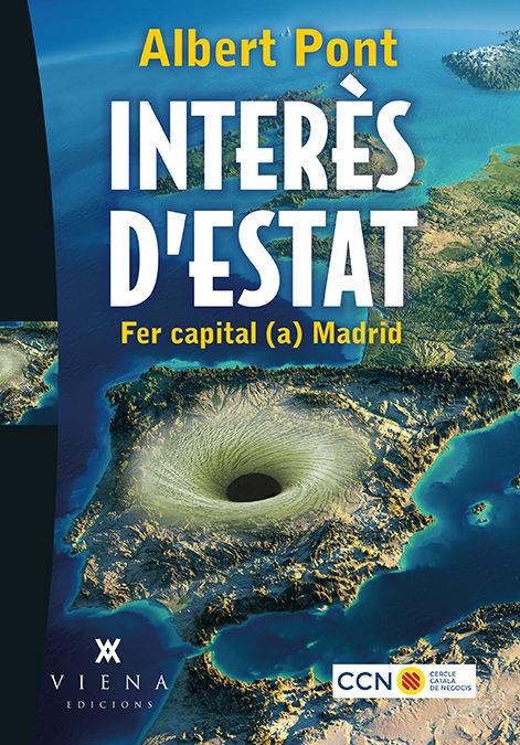 INTERÈS D'ESTAT | 9788483309421 | PONT SERRANO, ALBERT | Llibreria Online de Tremp