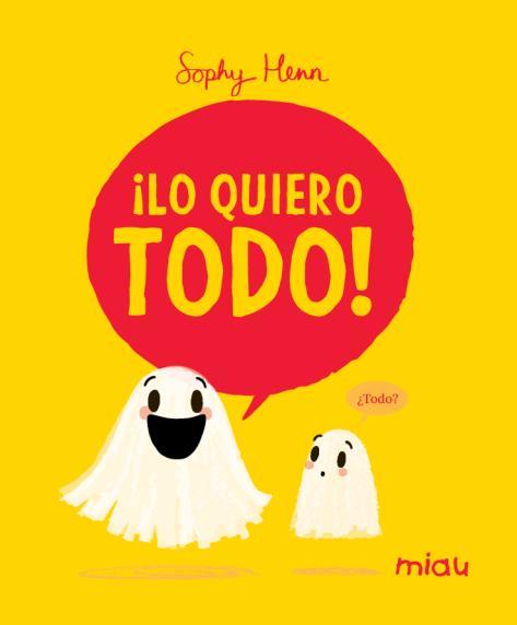 LO QUIERO TODO | 9788410208780 | HENN, SOPHY | Llibreria Online de Tremp