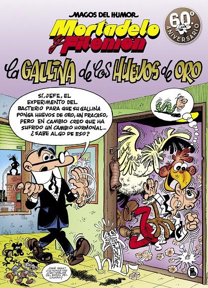 MORTADELO Y FILEMÓN. LA GALLINA DE LOS HUEVOS DE ORO (MAGOS DEL HUMOR 196) | 9788402421586 | IBÁÑEZ, FRANCISCO | Llibreria Online de Tremp