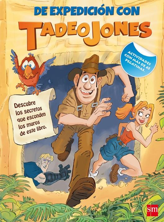 DE EXPEDICION CON TADEO JONES | 9788467562477 | GARÍ DE AGUILERA, PILAR | Llibreria Online de Tremp