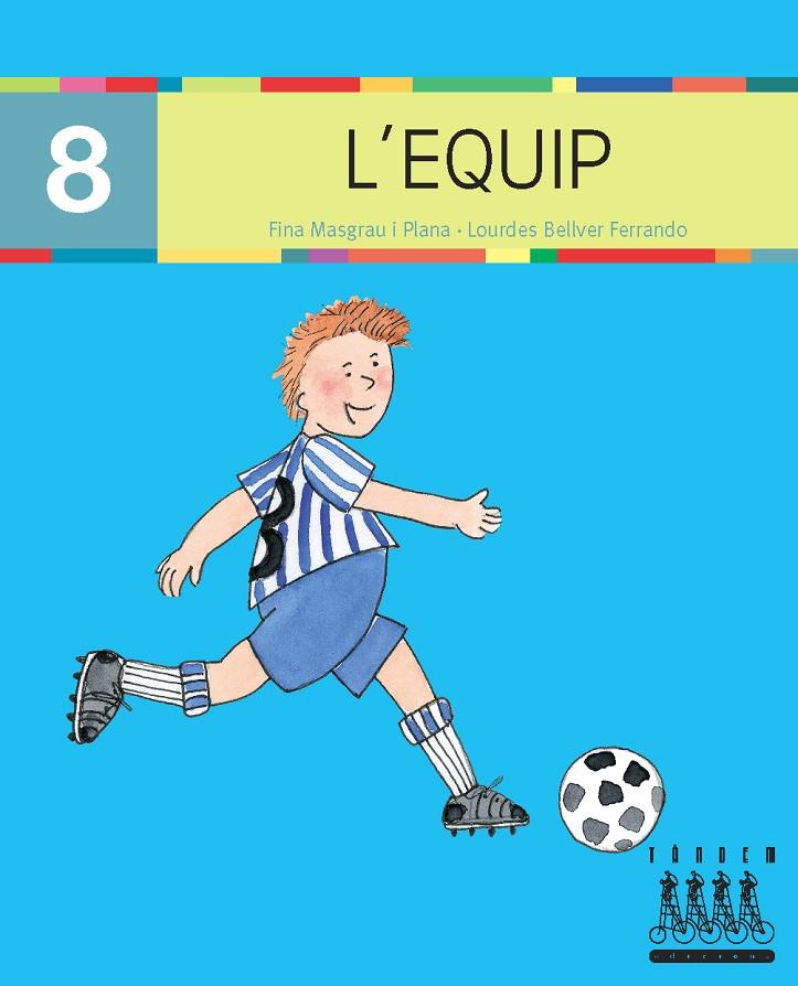 L´EQUIP-8 (MAJUSCULA) | 9788481317244 | MASGRAU I PLANA, FINA ; BELLVER FERRANDO, LOURDES