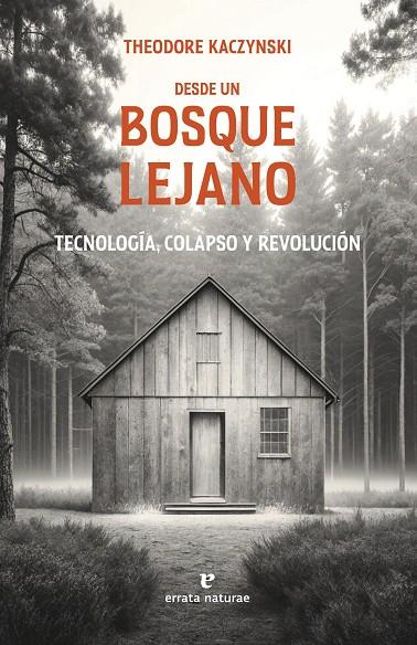 DESDE UN BOSQUE LEJANO | 9791387597207 | KACZYNSKI, THEODORE | Llibreria Online de Tremp