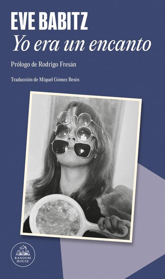 YO ERA UN ENCANTO | 9788439746058 | BABITZ, EVE | Llibreria Online de Tremp