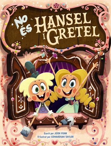 NO ÉS HANSEL I GRETEL | 9788448951856 | FUNK, JOSH | Llibreria Online de Tremp