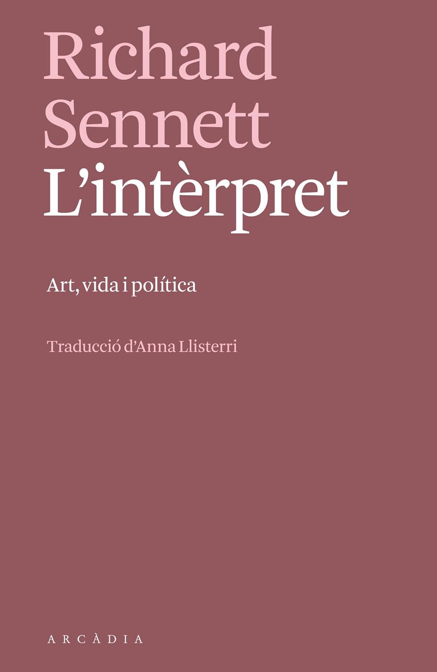 L'INTÈRPRET | 9788412745757 | SENNETT, RICHARD | Llibreria Online de Tremp