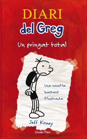 DIARI DEL GREC. UN PRINGAT TOTAL | 9788492671052 | KINNEY, JEFF | Llibreria Online de Tremp