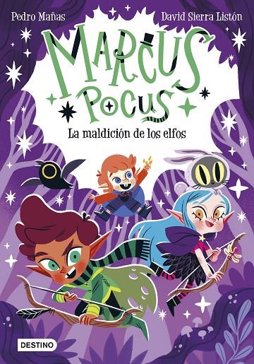 MARCUS POCUS 3. LA MALDICIÓN DE LOS ELFOS | 9788408266747 | MAÑAS, PEDRO/SIERRA LISTÓN, DAVID