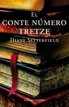 CONTE NUMERO TRETZE, EL | 9788497872379 | SETTERFIELD, DIANE | Llibreria Online de Tremp