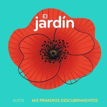 PRIMEROS DESCUBRIMIENTOS. EL JARDÍN | 9788419499653 | RAPHAËLLE, MICHAUD | Llibreria Online de Tremp