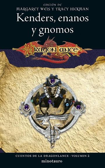 CUENTOS DE LA DRAGONLANCE Nº 02/06 KENDERS, ENANOS Y GNOMOS | 9788445011270 | WEIS / TRACY HICKMAN, MARGARET | Llibreria Online de Tremp