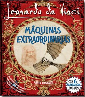 LEONARDO DA VINCI, MÁQUINAS EXTRAORDINARIAS POP-UP | 9788417452278