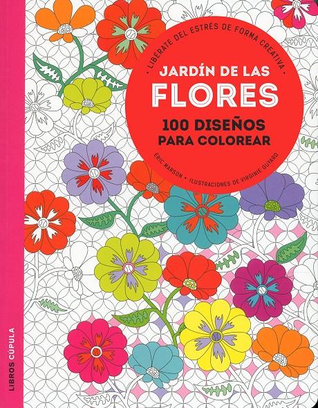 JARDÍN DE LAS FLORES | 9788448021993 | ÉRIC MARSON/VIRGINIE GUYARD | Llibreria Online de Tremp