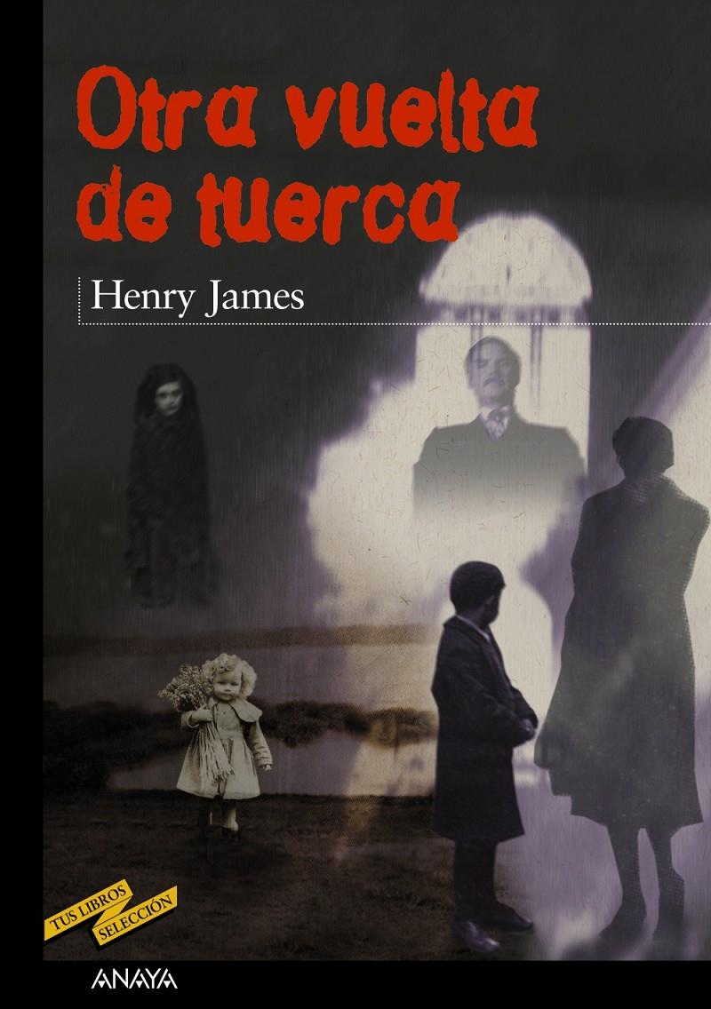 OTRA VUELTA DE TUERCA | 9788420712314 | JAMES, HENRY | Llibreria Online de Tremp