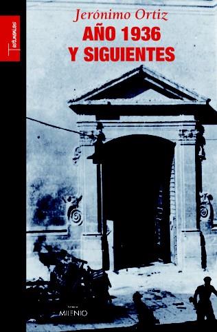 AÑO 1936 Y SIGUIENTES | 9788497432207 | ORTIZ, JERONIMO | Llibreria Online de Tremp