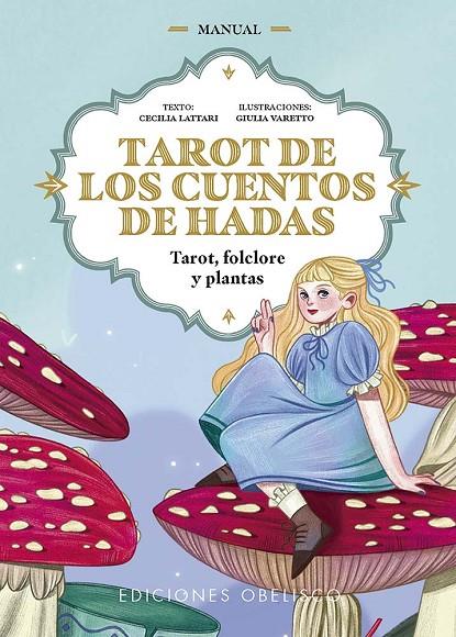 TAROT DE LOS CUENTOS DE HADAS | 9788411722797 | LATTARI, CECILIA | Llibreria Online de Tremp
