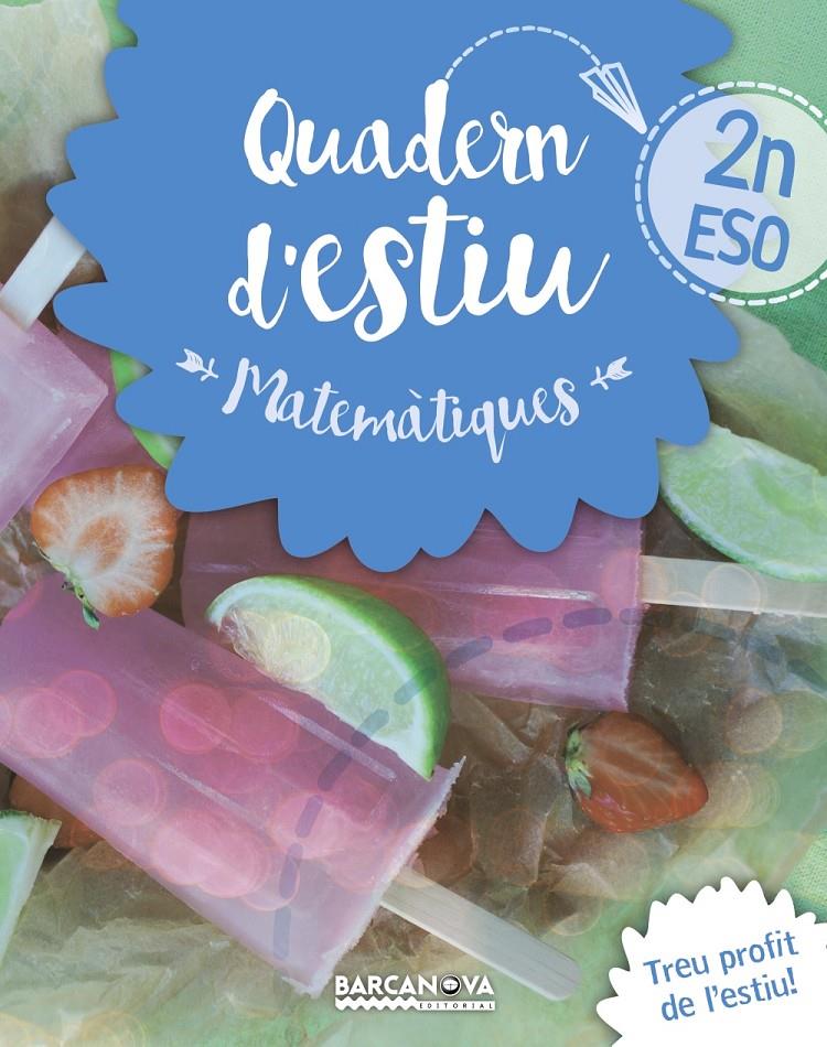 QUADERN ESTIU MATEMÀTIQUES 2N ESO | 9788448940201 | GIL, LOURDES/MARÍN, MANEL