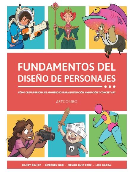 FUNDAMENTOS DEL DISEÑO DE PERSONAJES | 9788426738721 | BISHOP, RANDY/BOO, SWEENEY/RUIZ CRUZ, MEYBIS/GADEA, LUIS | Llibreria Online de Tremp