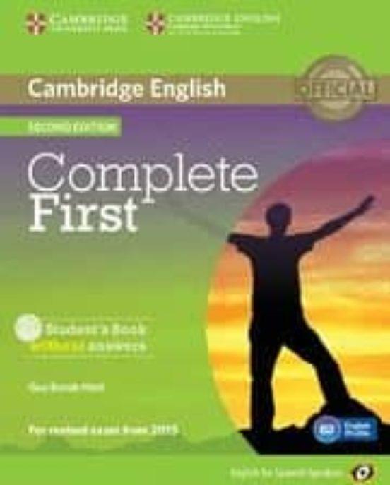 COMPLETE FIRST FOR SPANISH SPEAKERS STUDENT'S PACK WITHOUT ANSWERS (STUDENT'S BO | 9788483238332 | BROOK-HART, GUY/THOMAS, AMANDA/THOMAS, BARBARA
