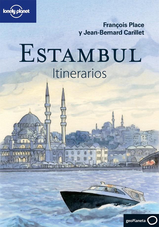 ESTAMBUL. ITINERARIOS | 9788408075462 | JEAN-BERNARD CARILLET/FRANÇOIS PLACE | Llibreria Online de Tremp