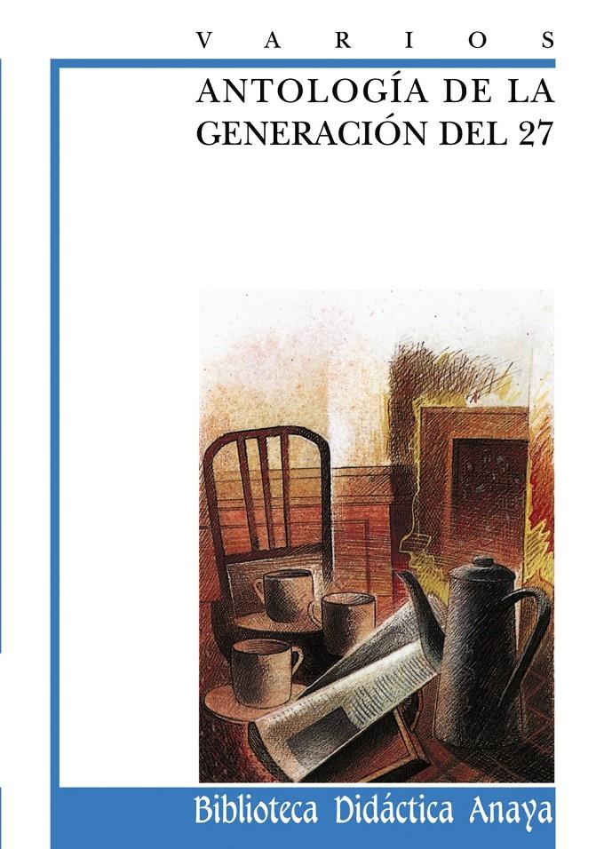 ANTOLOGIA DE LA GENERACION DEL 27 | 9788420727974 | VARIOS | Llibreria Online de Tremp