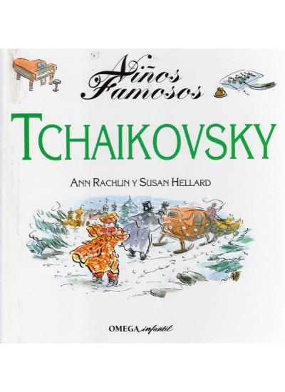 TCHAIKOVSKY (NIÑOS FAMOSOS) | 9788428210027 | RACHLIN, ANN | Llibreria Online de Tremp