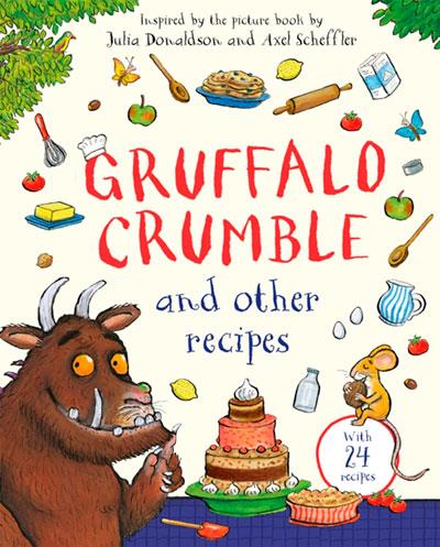 GRUFFALO CRUMBLE AND OTHER RECIPES | 9781035050239 | DONALDSON, JULIA | Llibreria Online de Tremp