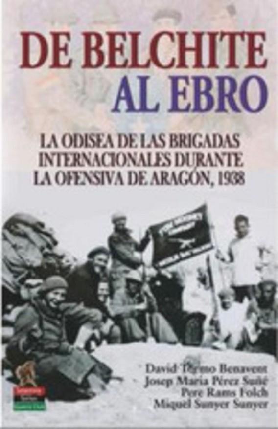 DE BELCHITE AL EBRO | 9788412856149 | TORMO BENAVENT, DAVID/PÉREZ SUÑÉ, JOSEP MARIA/RAMS FOLCH, PERE/SUNYER SUNYER, MIQUEL | Llibreria Online de Tremp