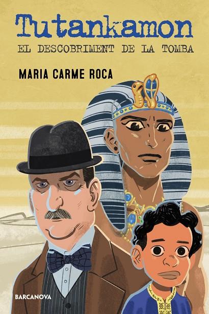 TUTANKAMON. EL DESCOBRIMENT DE LA TOMBA | 9788448955786 | ROCA, MARIA CARME | Llibreria Online de Tremp