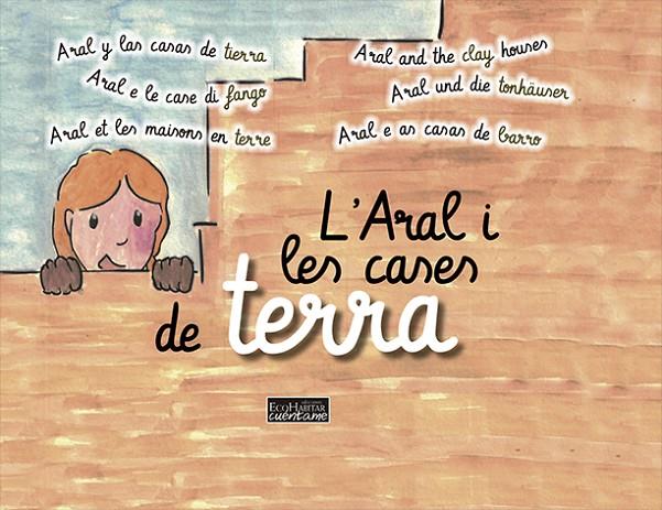 L´ARAL I LES CASES DE TERRA | 9788494636738 | ESCOBAR FORCADA, MIQUEL | Llibreria Online de Tremp