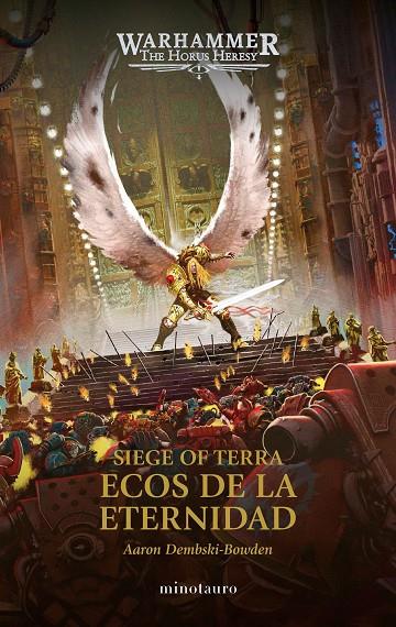 WARHAMMER THE HORUS HERESY: SIEGE OF TERRA Nº 07 ECOS DE LA ETERNIDAD | 9788445021552 | DEMBSKI-BOWDEN, AARON | Llibreria Online de Tremp