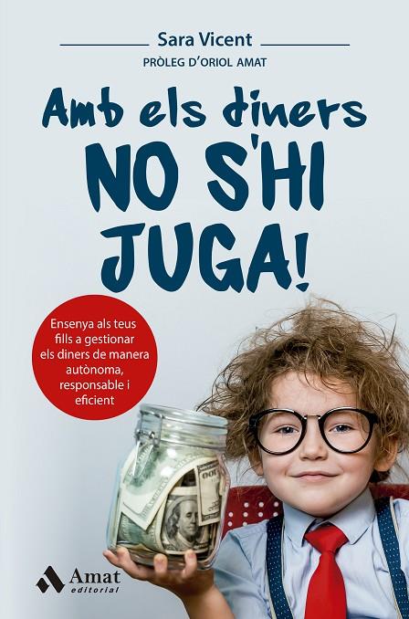 AMB ELS DINERS NO S’HI JUGA! | 9788419341983 | VICENT SANTAMARIA, SARA | Llibreria Online de Tremp