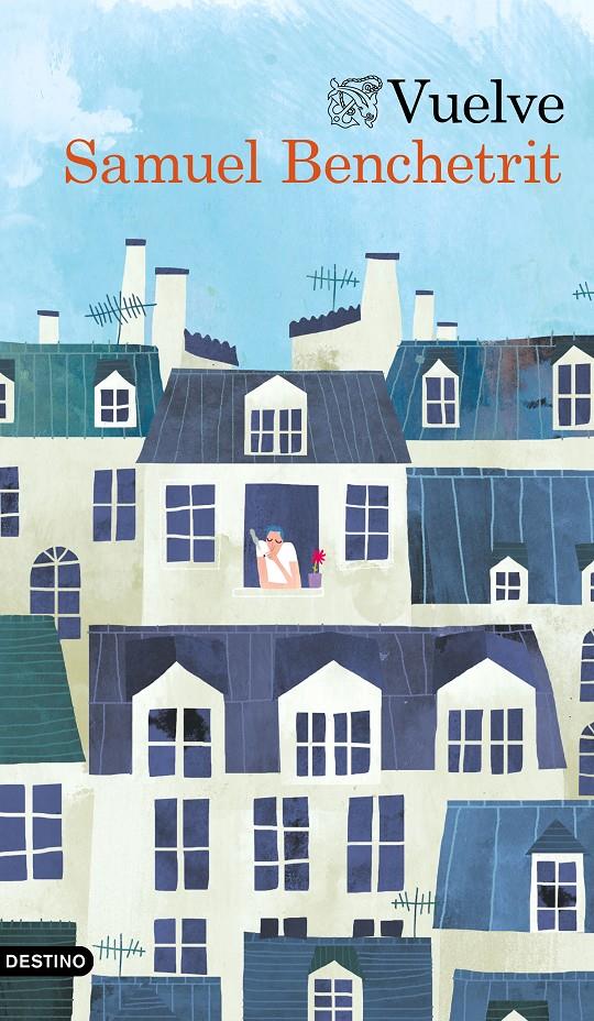 VUELVE | 9788423355099 | BENCHETRIT, SAMUEL | Llibreria Online de Tremp