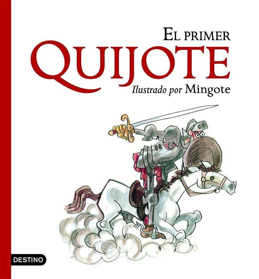 PRIMER QUIJOTE ILUSTRADO POR MINGOTE, EL | 9788408059189 | MINGOTE ; CERVANTES, MIGUEL DE