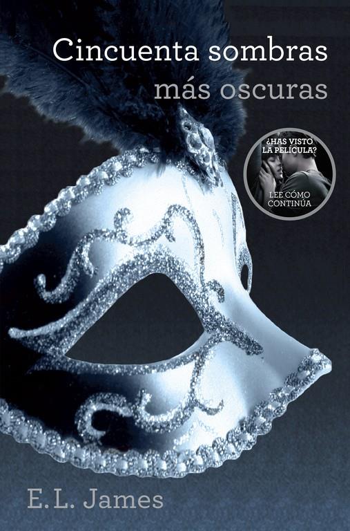 CINCUENTA SOMBRAS MÁS OSCURAS (TRILOGÍA CINCUENTA SOMBRAS 2) | 9788425348846 | JAMES, E.L.