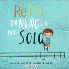 RE MI UN NIÑO QUE HACE SOLO | 9788412823714 | GÓMEZ MARCILLAS, MIQUEL | Llibreria Online de Tremp