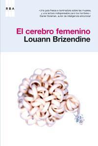 CEREBRO FEMENINO, EL | 9788478719099 | BRIZENDINE, LOUANNE