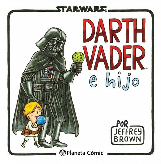 STAR WARS DARTH VADER E HIJO | 9788415480822 | BROWN, JEFFREY