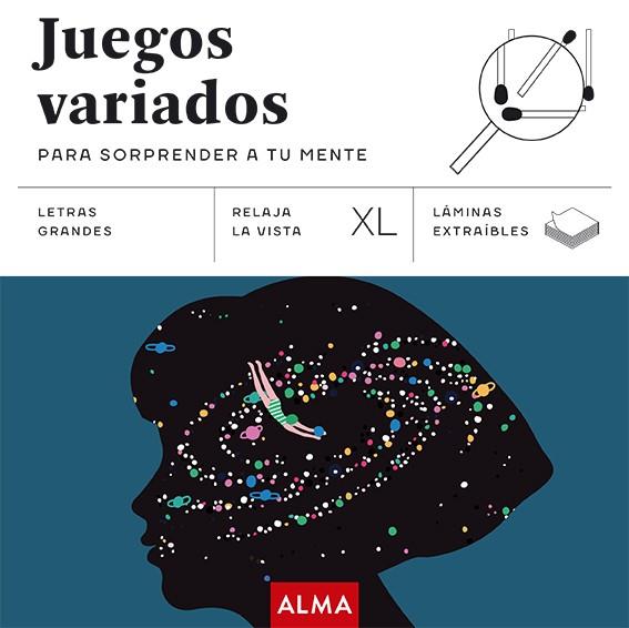 JUEGOS VARIADOS PARA SORPRENDER A TU MENTE (XL) | 9788410206656 | VARIOS AUTORES | Llibreria Online de Tremp
