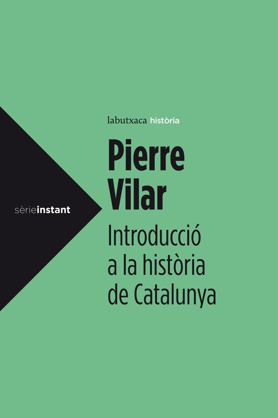 INTRODUCCIÓ A LA HISTÒRIA DE CATALUNYA | 9788499307008 | PIERRE VILAR | Llibreria Online de Tremp