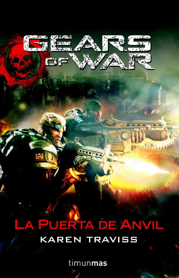 GEAR OF WARS. LA PUERTA DE ANVIL | 9788448039936 | TRAVISS, KAREN | Llibreria Online de Tremp